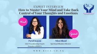 How to Master Your Mind and Take Back Control of Your Thoughts and Emotions with Mimi Bland