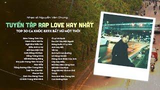 Nhạc Rap Love 8x9x Hay Nhất | Top 30 Ca Khúc Bất Hủ Một Thời Nghe Hoài Không Chán