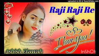 Raji Raji re dj remix song 2024 