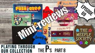 EP 69: the P's (pt 8) Playing through our collection: A board game challenge