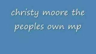 peoples own mp christy moore