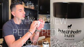 Why I decided to review Pete & Pedro / BRO TALK EP1