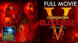 Subspecies V: Blood Rise | Full Movie | Full Moon Features