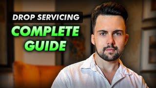 Drop Servicing For Beginners (The Complete Guide)