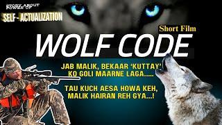 Wolf Code | Short Film | Power of Self-Actualization | Know Yourself