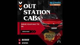 Outstation Cabs - Mythri Tours And Travels | #cabs #taxi #outstationcabs #taxiservice