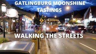 CHECKING OUT THE SITES GATLINBURG TENNESSEE/MOONSHINE & WINE TASTINGS