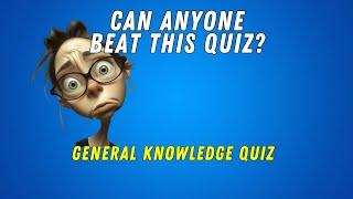 An Easy General Knowledge Quiz - Until You Get Some WRONG!