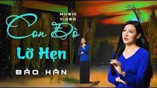 Con Đò Lỡ Hẹn || Bảo Hân