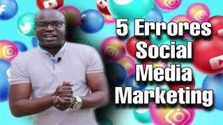 5 errores Social Media Marketing