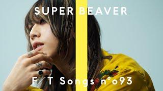 SUPER BEAVER - I LOVE YOU / THE FIRST TAKE