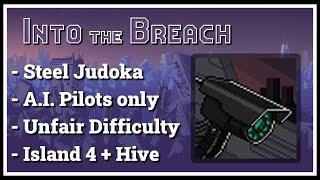 Into the Breach: Steel Judoka Unfair Run, AI Pilots Only (Island 4 + Vek Hive)