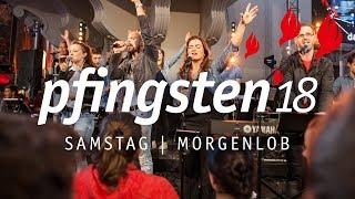 Pfingsten 18 - Samstag Morgenlob