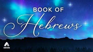 Fall Asleep to Book of Hebrews [Holy Bible Audio]