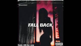 Donnie X Billy Boi X Args - Fall Back [Audio] (Prod By Apex) #Realdonzz