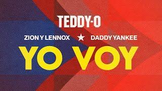 Zion y Lennox Feat. Daddy Yankee - Yo Voy (DJ TEDDY-O Afro House [FREE DOWNLOAD ON SOUNDCLOUD]