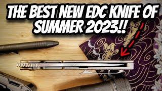 The BEST NEW EDC KNIFE of 2023!!