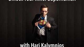 PSA London Showcase - Unlock Your Inner Superhuman Speaker - Hari Kalymnios