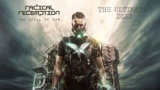 Radical Redemption - The Ultimate Diss (HQ Official)