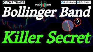 Bollinger Band Strategy Secret And Tricks | Olymptrade Best Winning Strategy 2022 | MyLive Trading