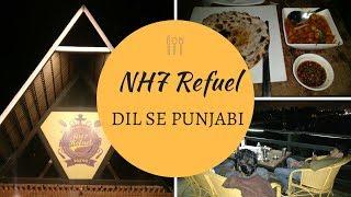 NH7 Refuel - Best PUNJABI Restaurant in Bangalore | DIL SE PUNJABI !