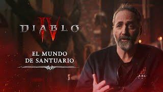 Diablo IV | Dentro del juego: El mundo de Santuario