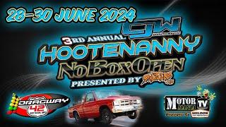 3rd Annual Hootenanny No Box Open - Saturday