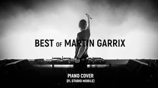 BEST OF MARTIN GARRIX / Piano Cover (FL Studio Mobile)