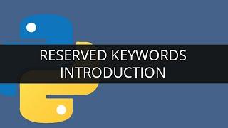 Introduction to Reserved Keywords in Python | Edureka