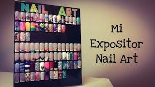 Mi primer expositor Nail Art - Cómo lo hago