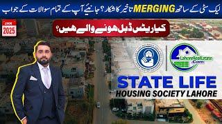 State Life Lahore & Lake City Merger Nears Completion - Impact on Rates & Investment Opportunities!