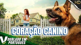 CORAÇÃO CANINO | NOVO FILME DE FAMÍLIA COMPLETO DUBLADO EM PORTUGUÊS