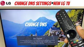 Change DNS Settings - New LG Smart TV