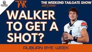 Is It Time To Give Walker White A Shot?! | AUBURN EXPRESS PODCAST