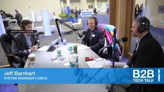 Ep. 27 The Cisco Experience Center | B2B Tech Talk