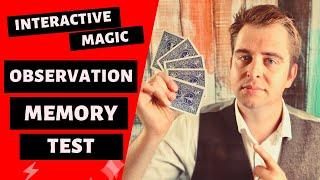 Interactive Magic: The Observation Memory Test