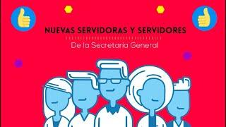 Bienvenida a nuevos servidores y servidoras de la Secretaría General