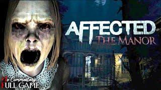 AFFECTED: THE MANOR - Full VR Horror Game |1080p/60fps| #nocommentary