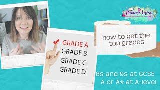 how to use the advanced information to get the top grades | 8s and 9s at GCSE and A or A* at A-level