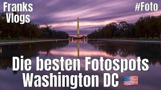 Washington DC ! Eine fotografische Reise durch die Hauptstadt der USA 