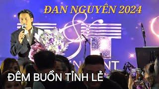 ĐAN NGUYÊN  2024 với ca khúc  ĐÊM BUỒN TỈNH LẺ #cathyluulifeusa