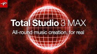 Total Studio 3 MAX - All-round music creation, for real