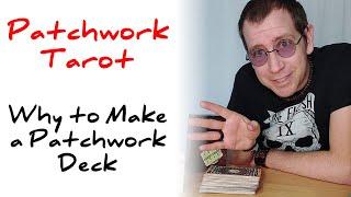 Why You Should Make a Patchwork Tarot Deck (magpie tarot deck)
