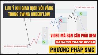 Sự Thật Khi Giao Dịch Với VÀNG Mà Bạn Cần Phải Biết Để Tránh Bị Stoploss l SMC TRADING