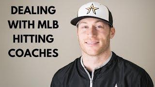 Dealing with Major League Hitting Coaches