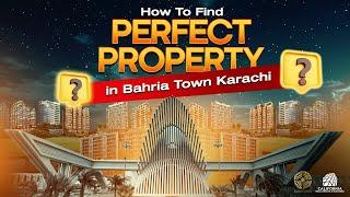 How to Find Your Perfect Property in Bahria Town Karachi?