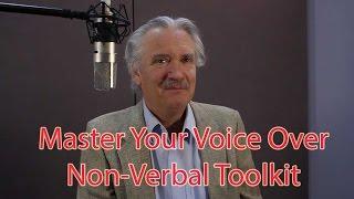 Voice Over Acting Tip: Use Your Non Verbal Toolkit