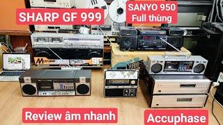 Review đài Sharp 999, Sanyo 950, National CD,DAC Accuphase vip lh,0967874679