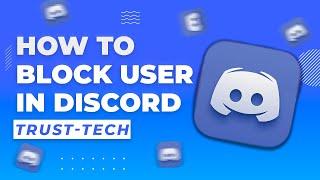 How To Block Someone On Discord -Quick and Easy Discrod Life hack