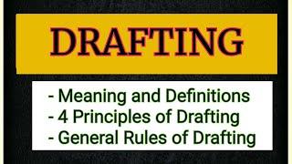 DRAFTING: Meaning, Principles and General Rules of Drafting lecture notes lawvita